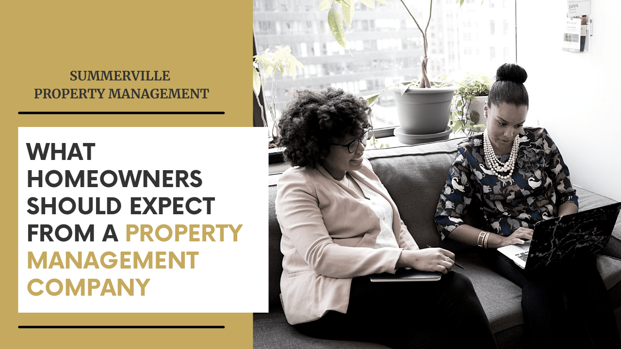 What Summerville Homeowners Should Expect From a Property Management Company - Article Banner