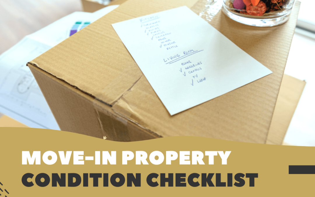 The Importance of a Move-In Property Checklist